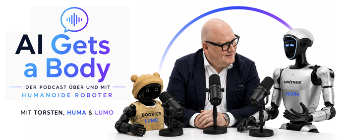 AI Gets a Body Podcast mit Huma, Lumo und Torsten