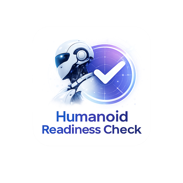 Humanoid Readiness Check